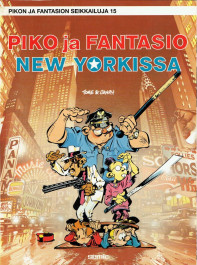 Pikon ja Fantasion seikkailuja 15 - Piko ja Fantasio New Yorkissa (K)