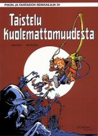 Piko ja Fantasio 34 - Taistelu kuolemattomuudesta (K9