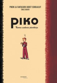 Pikon ja Fantasion uudet seikkailut 1 - Nuoren sankarin päiväkirja