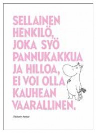 Muumipostikortti - Sellainen henkilö, joka syö pannukakkua... (kohopainettu)