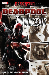 Dark Reign - Deadpool/Thunderbolts (K)