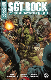 DC Horror Presents - Sgt. Rock vs. the Army of the Dead
