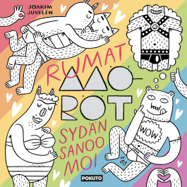 Rumat Möröt - Sydän sanoo moi (ENNAKKOTILAUS)