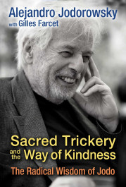 Sacred Trickery and the Way of Kindness