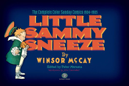 Little Sammy Sneeze - The Complete Color Sunday Comics 1904-1905