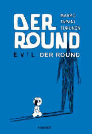 Evil Der Round