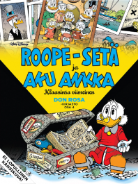 Don Rosa -kirjasto osa 4: Roope-setä ja Aku Ankka - Klaaninsa viimeinen (ENNAKKOTILAUS)