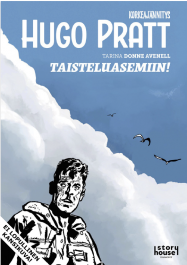 Korkeajännitys: Hugo Pratt 2 - Taisteluasemiin! (ENNAKKOTILAUS)