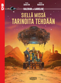 Valerian ja Laureline - Siellä missä tarinoita tehdään