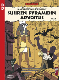 Blake ja Mortimer - Suuren pyramidin arvoitus Osa 1 