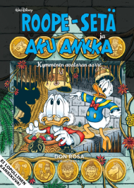 Don Rosa -kirjasto osa 7: Roope-setä ja Aku Ankka - Kymmenen avataran aarre (ENNAKKOTILAUS)