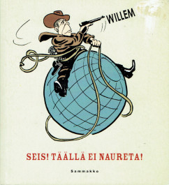 Seis! Täällä ei naureta! (K)