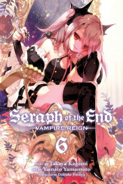 Seraph of the End - Vampire Reign 6 (K)