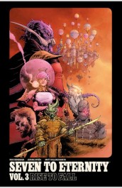 Seven to Eternity 3 - Rise to Fall