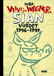 Viivi ja Wagner - Sian vuodet 1996-1999