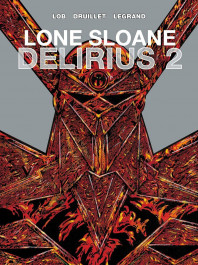 Lone Sloane - Delirius 2