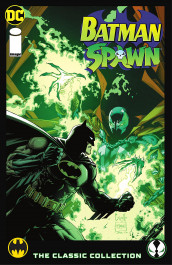 Batman/Spawn - The Classic Collection
