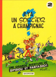 Spirou et Fantasio 2 - Il y a un sorcier à Champignac (K)
