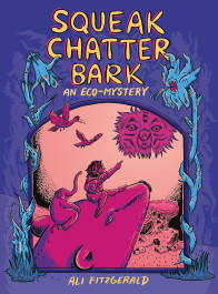 Squeak Chatter Bark - An Eco-Mystery