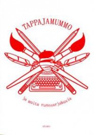 Tappajamummo ja muita runosarjakuvia