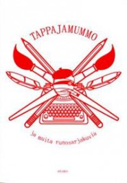 Tappajamummo ja muita runosarjakuvia