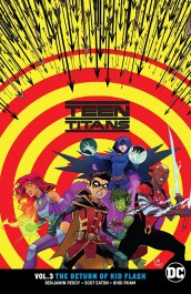 Teen Titans 3 - The Return of Kid Flash