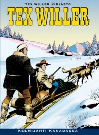 Tex Willer Kirjasto 6 - Kelmijahti Kanadassa