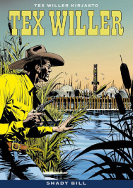 Tex Willer Kirjasto 83 - Shady Bill (ENNAKKOTILAUS)