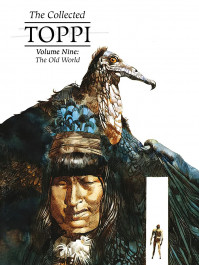 The Collected Toppi 9 - The Old World