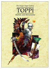 The Toppi Gallery - Harlots and Mercenaries