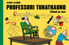 Professori Tuhatkauno - Elämä ja teot (ENNAKKOTILAUS)
