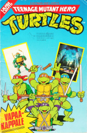 Teenage Mutant Ninja Turtles 1/1990 VAPAAKAPPALE (K)