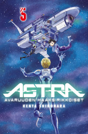 Astra - Avaruuden haaksirikkoiset 5