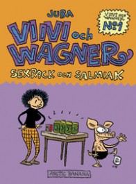 Viivi och Wagner 1 - Sexpack och salmiak