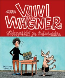 Viivi ja Wagner 1 - Sikspäkki ja salmiakkia