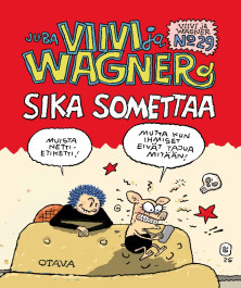 Viivi ja Wagner 29 - Sika somettaa (ENNAKKOTILAUS)