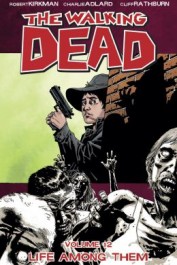 The Walking Dead 12 - Life Among Them (K)