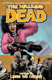 The Walking Dead 29 - Lines We Cross
