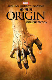 Wolverine - Origin Deluxe Edition 