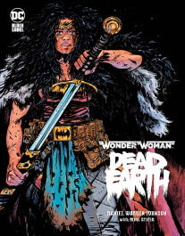 Wonder Woman - Dead Earth