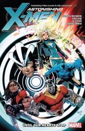 Astonishing X-Men 1 - Until Our Hearts Stop