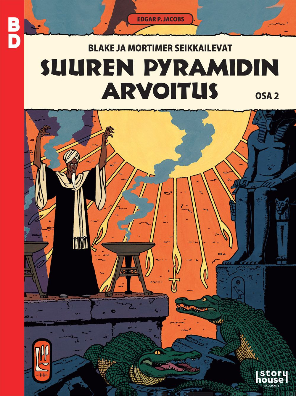 Blake ja Mortimer - Suuren pyramidin arvoitus Osa 2