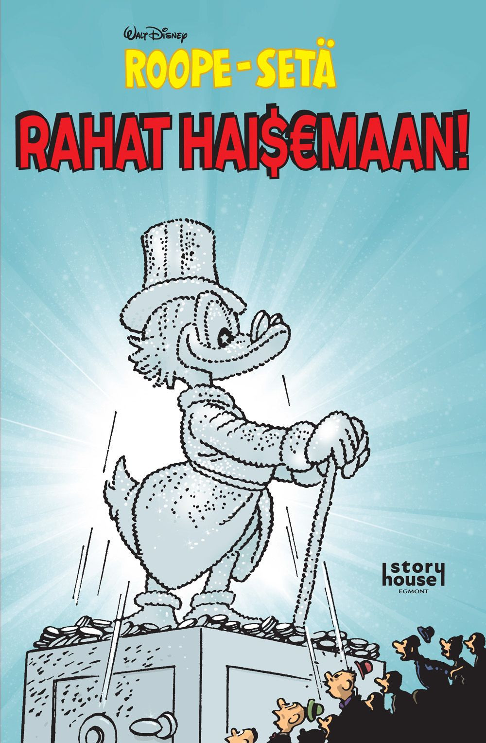 Roope-setä - Rahat haisemaan