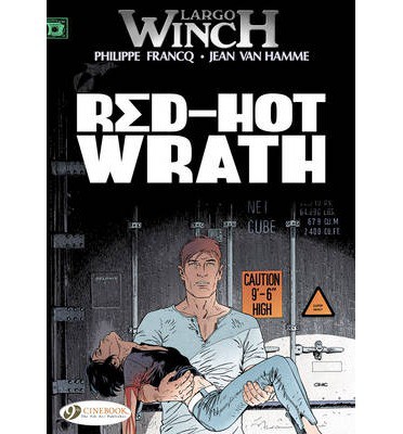 Largo Winch 14 - Red-Hot Wrath