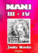 Nani 3 + 4 Queen of the Jungle