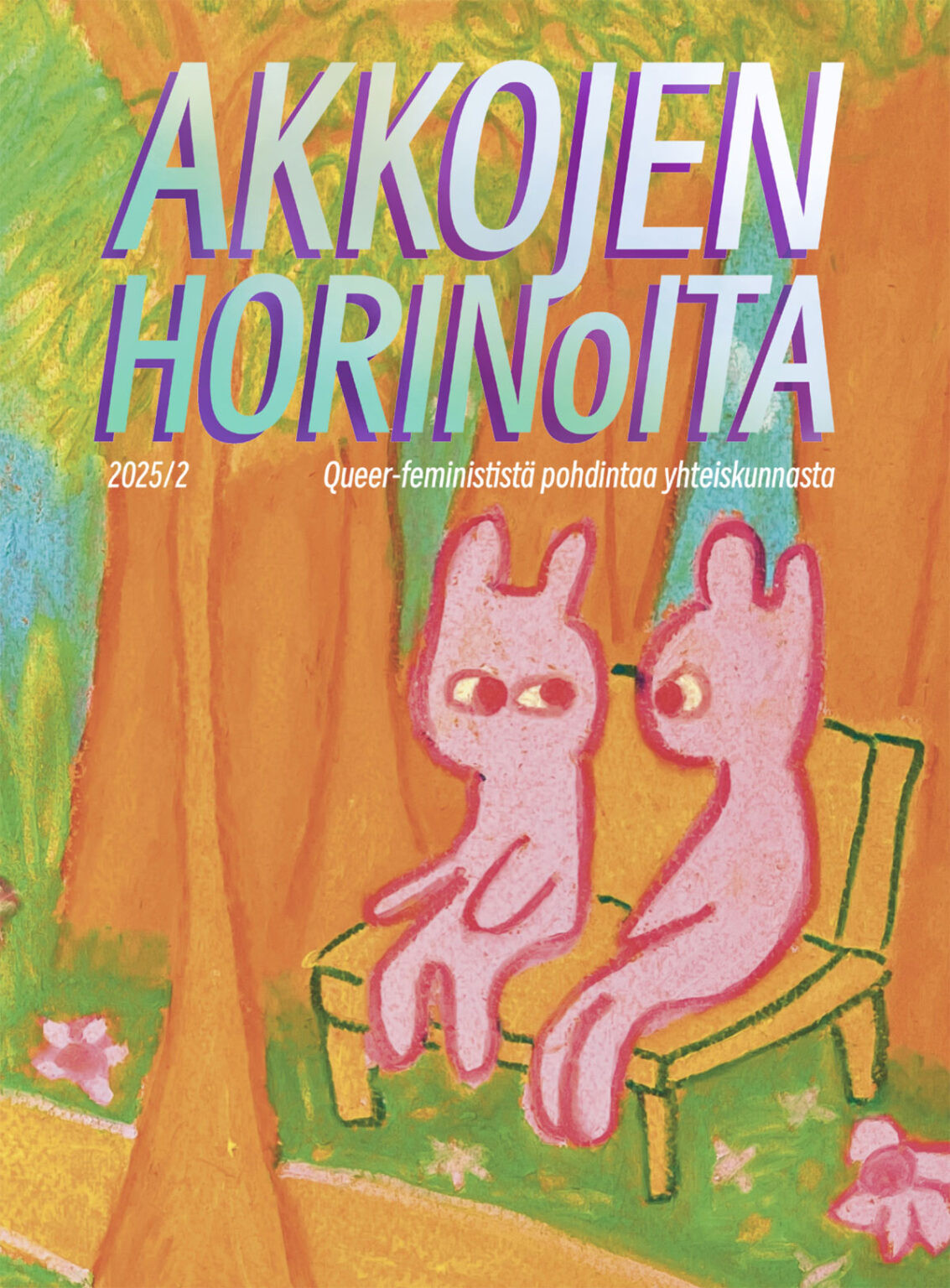 Akkojen horinoita 2/2025