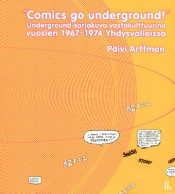 "Comics go underground!"