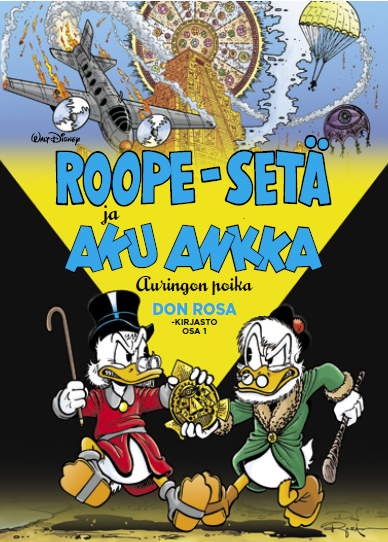 Don Rosa -kirjasto osa 1: Roope-setä ja Aku Ankka - Auringon poika
