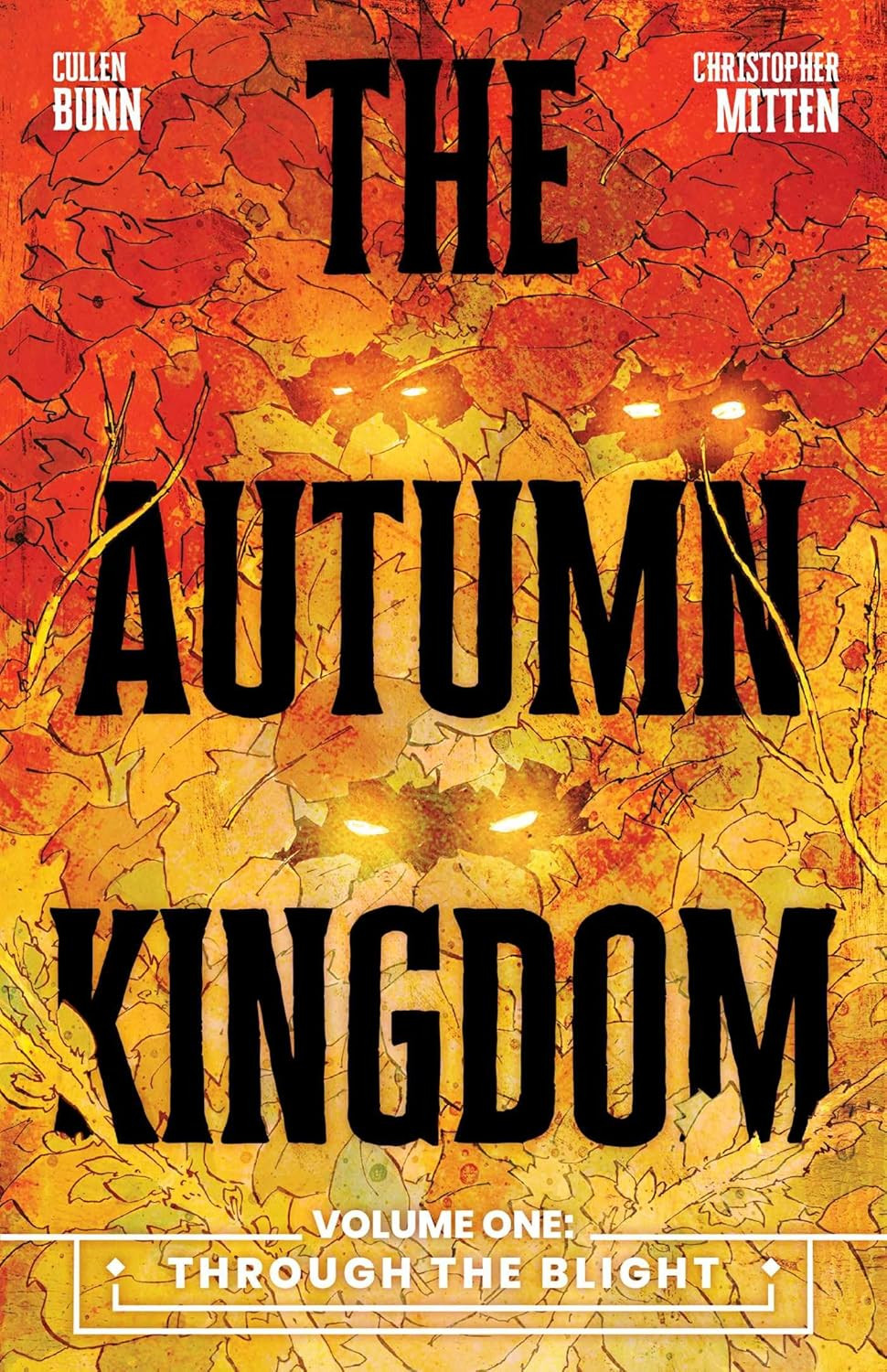 The Autumn Kingdom 1 - Through the Blight
