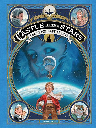 Castle in the Stars 1 - The Space Race of 1869